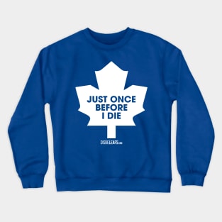 Maple Leafs "Just Once" 90's Dark Crewneck Sweatshirt